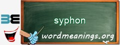 WordMeaning blackboard for syphon